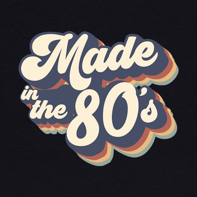 made in the 80s by The Tee Tree